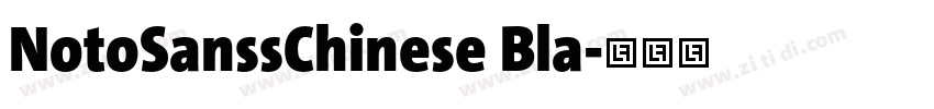 NotoSanssChinese Bla字体转换 NotoSanssChinese Bla字体转换